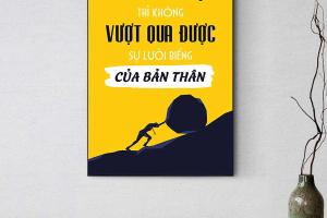 20 bức tranh slogan mang lại nghị lực cho bất kỳ ai