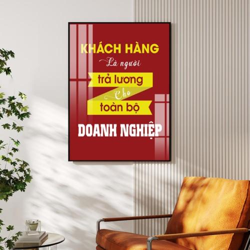 Tranh slogan động lực: Khách hàng là người trả lương cho toàn bộ doanh nghiệp