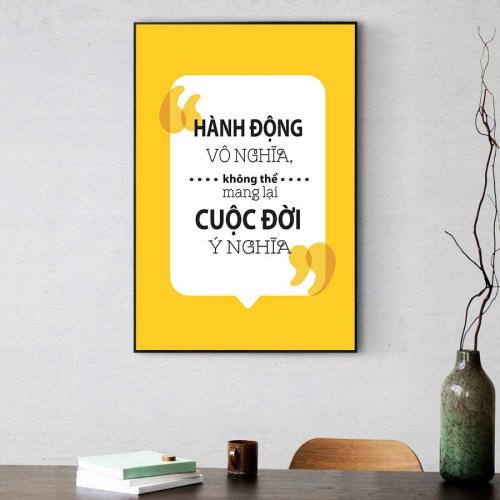 Tranh slogan động lực: Hành động vô nghĩa không thể mang lại cuộc đời ý nghĩa