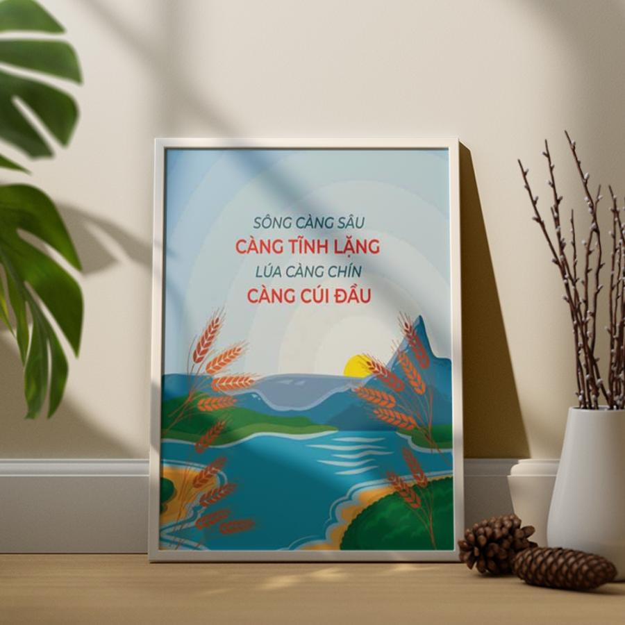 Tranh văn phòng: Sông càng sâu càng tĩnh lặng lúa càng chín càng cúi đầu