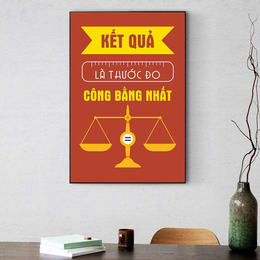 Tranh slogan động lực: Kết quả là thước đo công bằng nhất