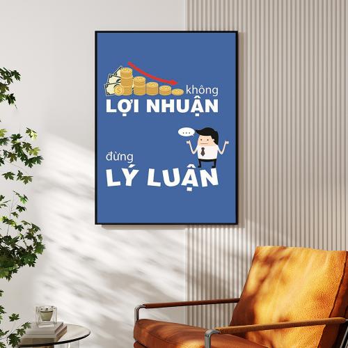 Tranh slogan động lực Không lợi nhuận đừng lý luận