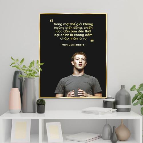 Tranh đông lực câu nói Mark Zuckerberg: Trong một thế giới không ngừng biến động, chiến lược dẫn đến thất bại chính là không dám chất nhận rủi ro