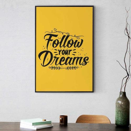 Tranh slogan: Follow your dream