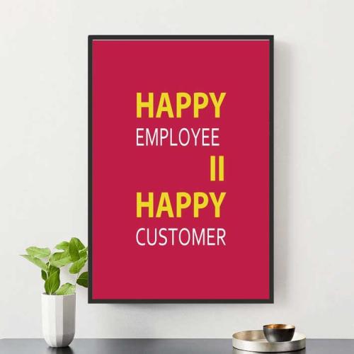 Tranh slogan tiếng anh: Happy employee happy customer