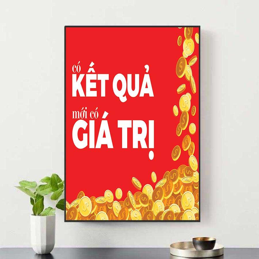 Tranh slogan động lực: Có kết quả mới có giá trị