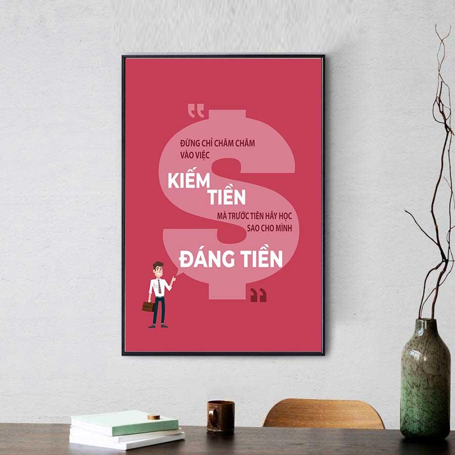 Tranh slogan: Đừng chỉ chăm chăm vào việc kiếm tiền, mà trước tiên hãy học sao cho mình đáng tiền