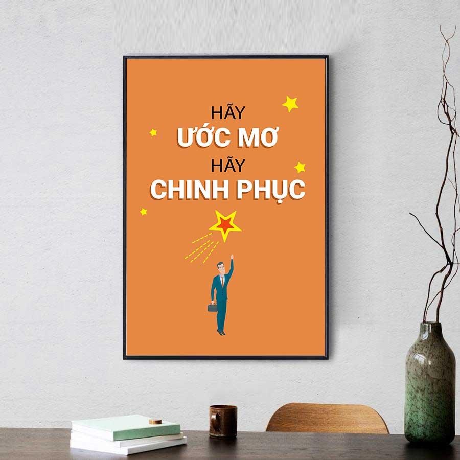 Tranh động lực Slogan: Hãy ước mơ hãy chinh phục