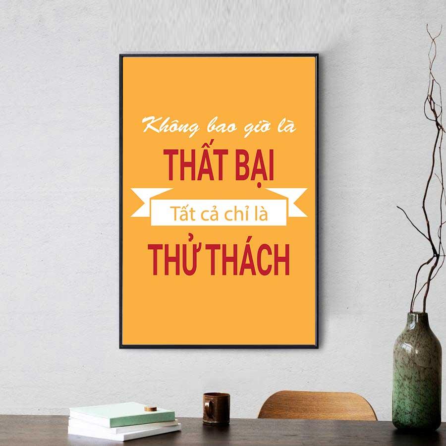 Tranh slogan động lực: Không bao giờ là thất bại, tất cả chỉ là thử thách