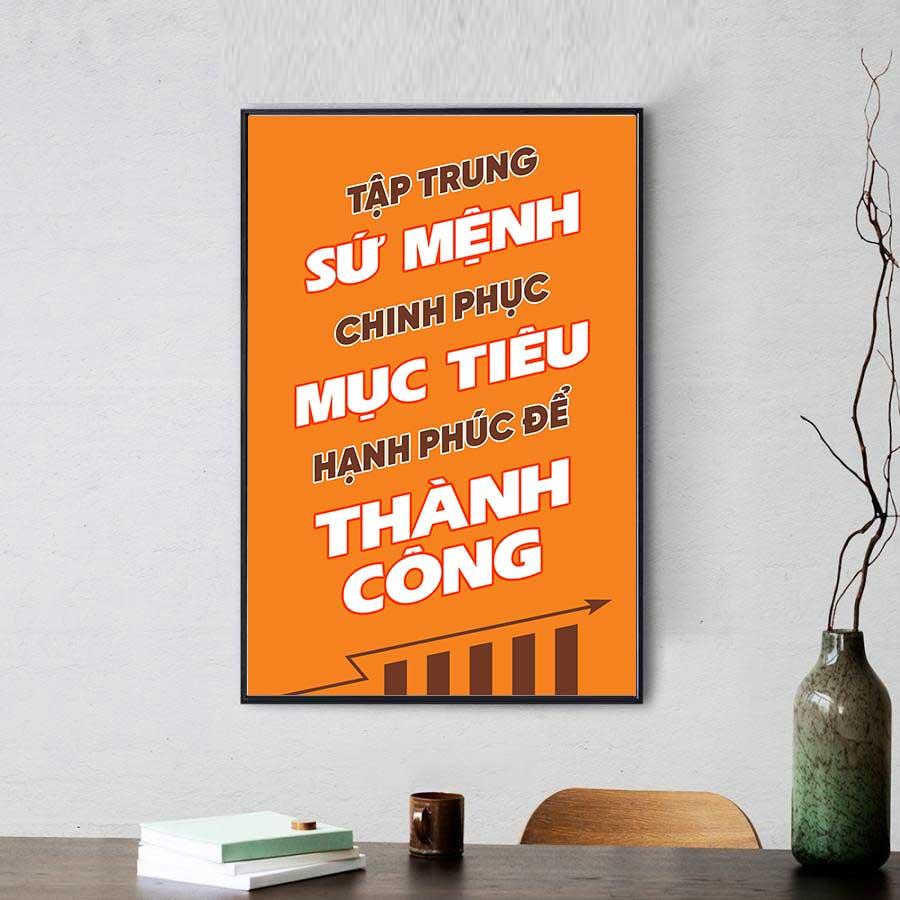 Tranh văn phòng: Tập trung sứ mệnh, chinh phục mục tiêu, hạnh phúc để thành công