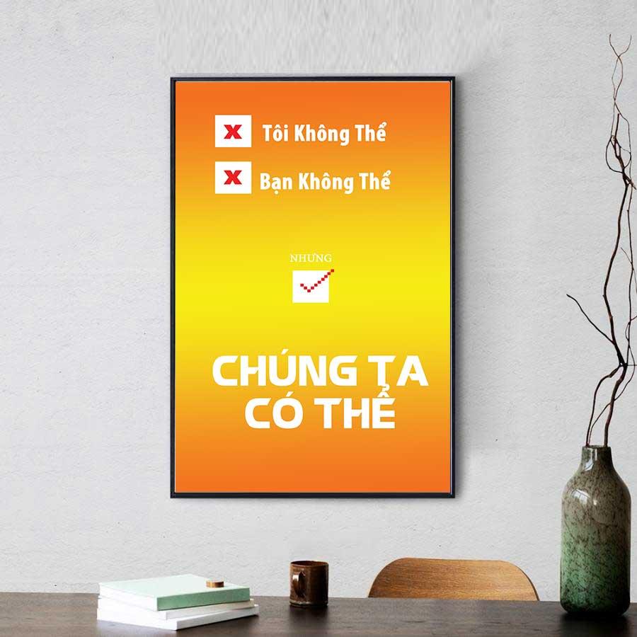 Tranh slogan: Tôi không thể, bạn không thể nhưng chúng ta có thể (Mẫu 2)
