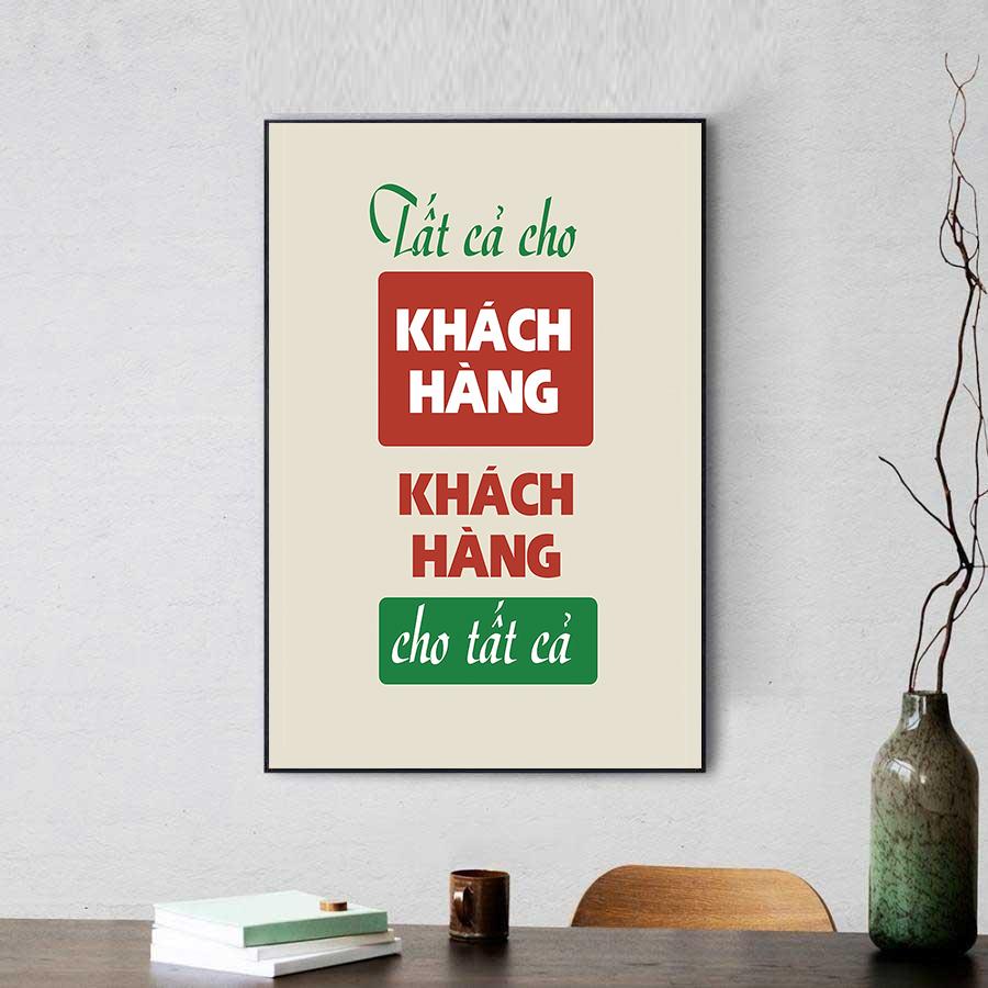 Tranh văn phòng: Tất cả cho khách hàng, khách hàng cho tất cả